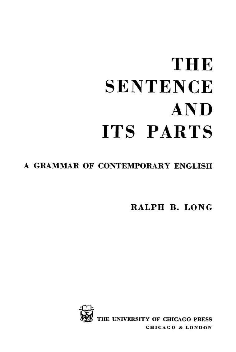 The Sentence And Its Parts A Grammar Of Contemporary English Ebooksz